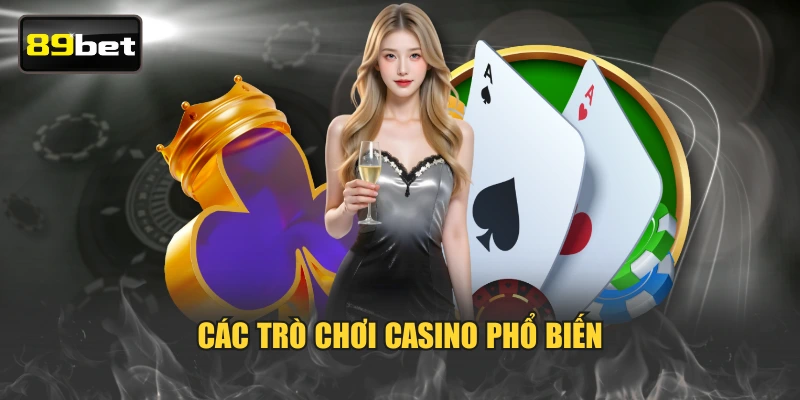 Các trò chơi casino phổ biến
