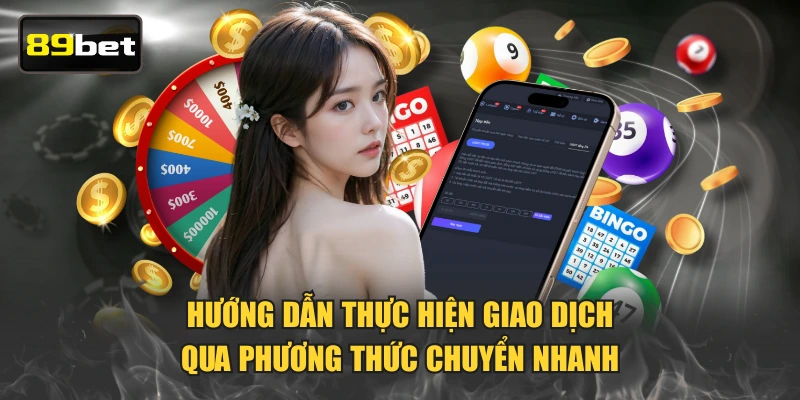 Hướng dẫn thực hiện giao dịch qua phương thức chuyển nhanh